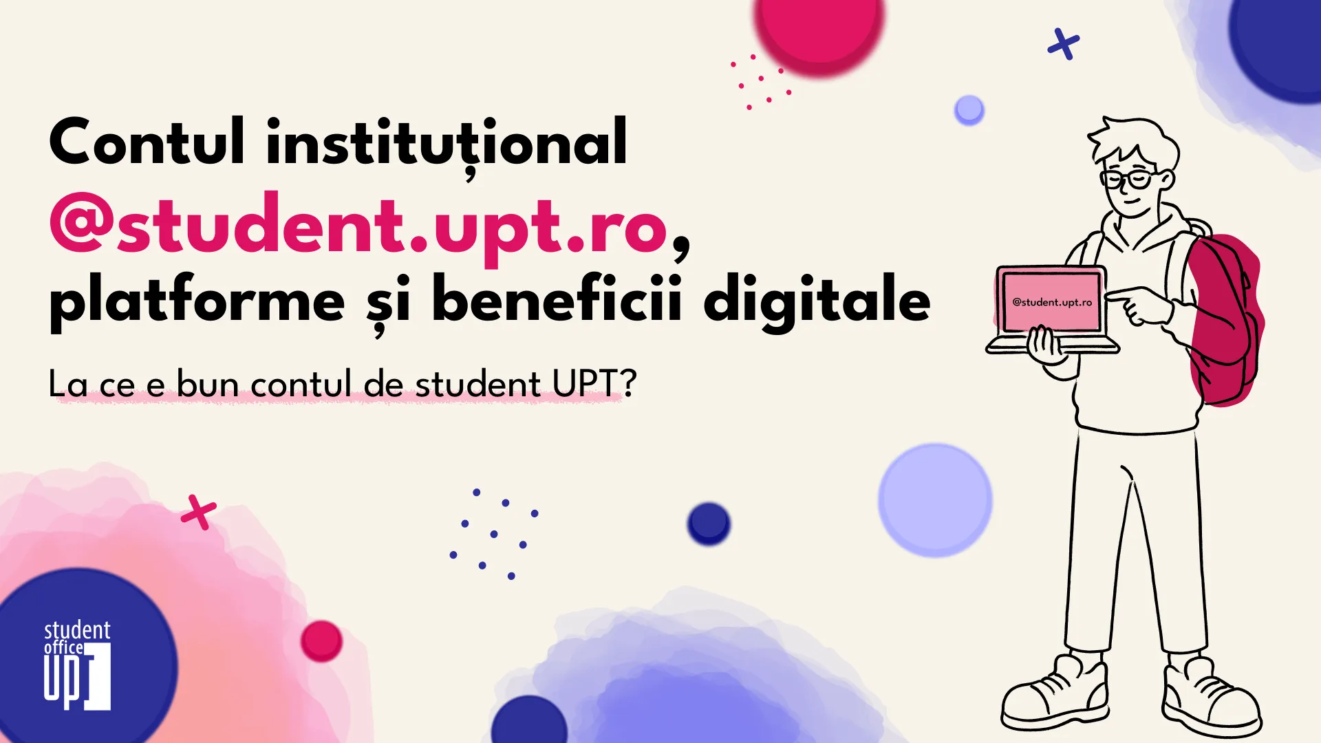 Contul instituțional @student.upt.ro, platforme și beneficii digitale
